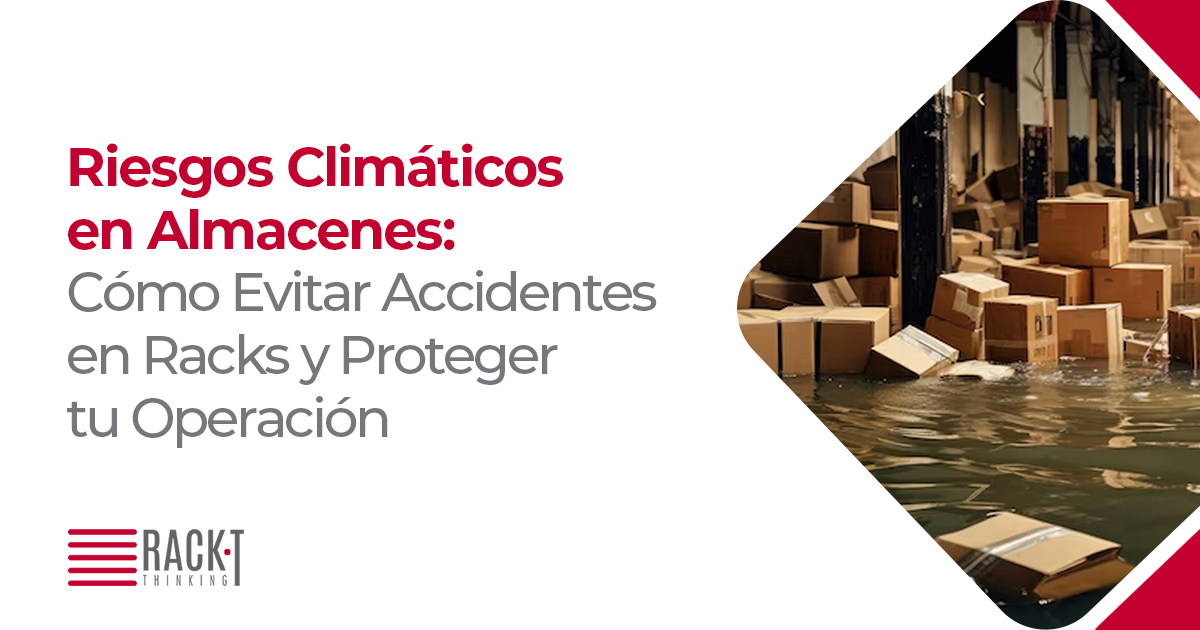 Racks de almacen y cajas dañadas por el clima extremo.