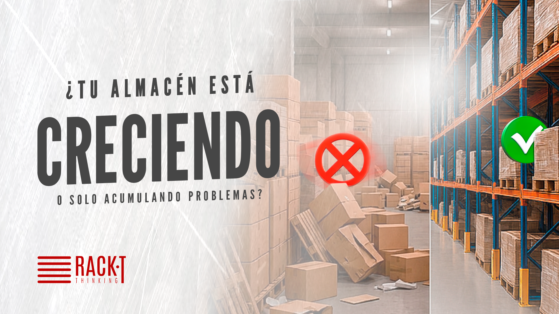 ¿Tu almacén está creciendo... o solo acumulando problemas?